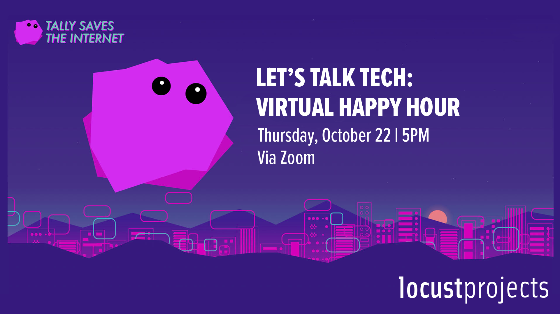 Let’s Talk Tech: Virtual Happy Hour