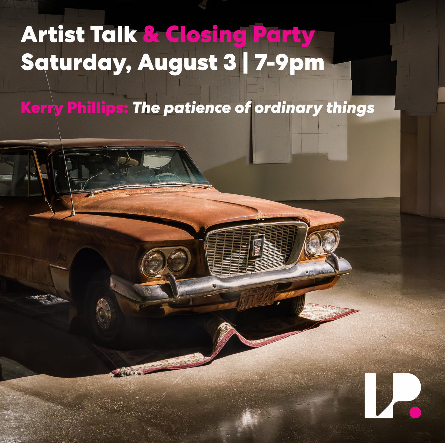 LOCUST LATE: Kerry Phillips' Artist Talk & Closing Party