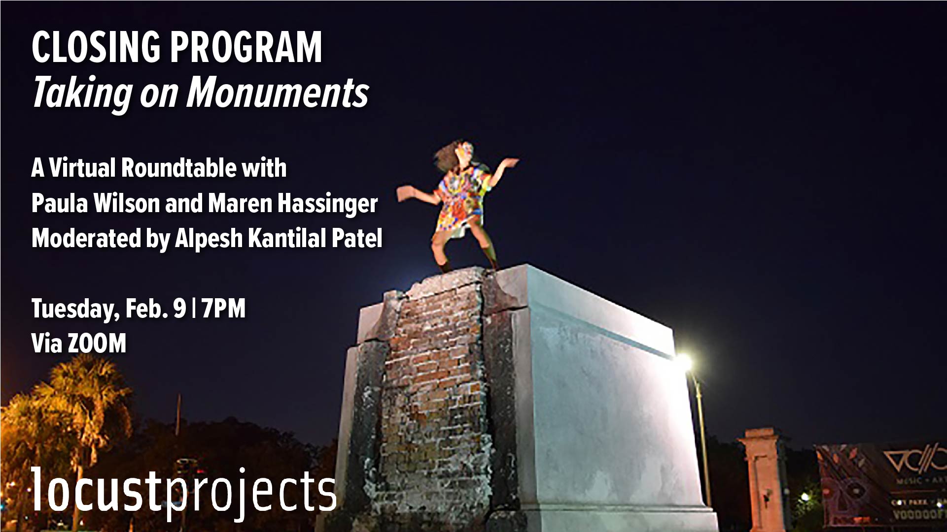 Closing Program: Taking on Monuments