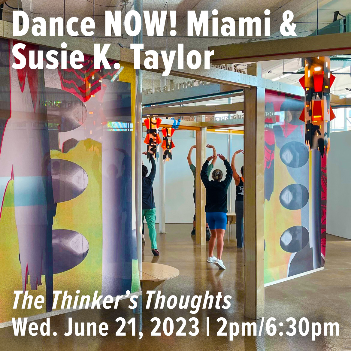 Locust Projects Presents Dance NOW! Miami & Susie K. Taylor: The Thinker’s Thoughts