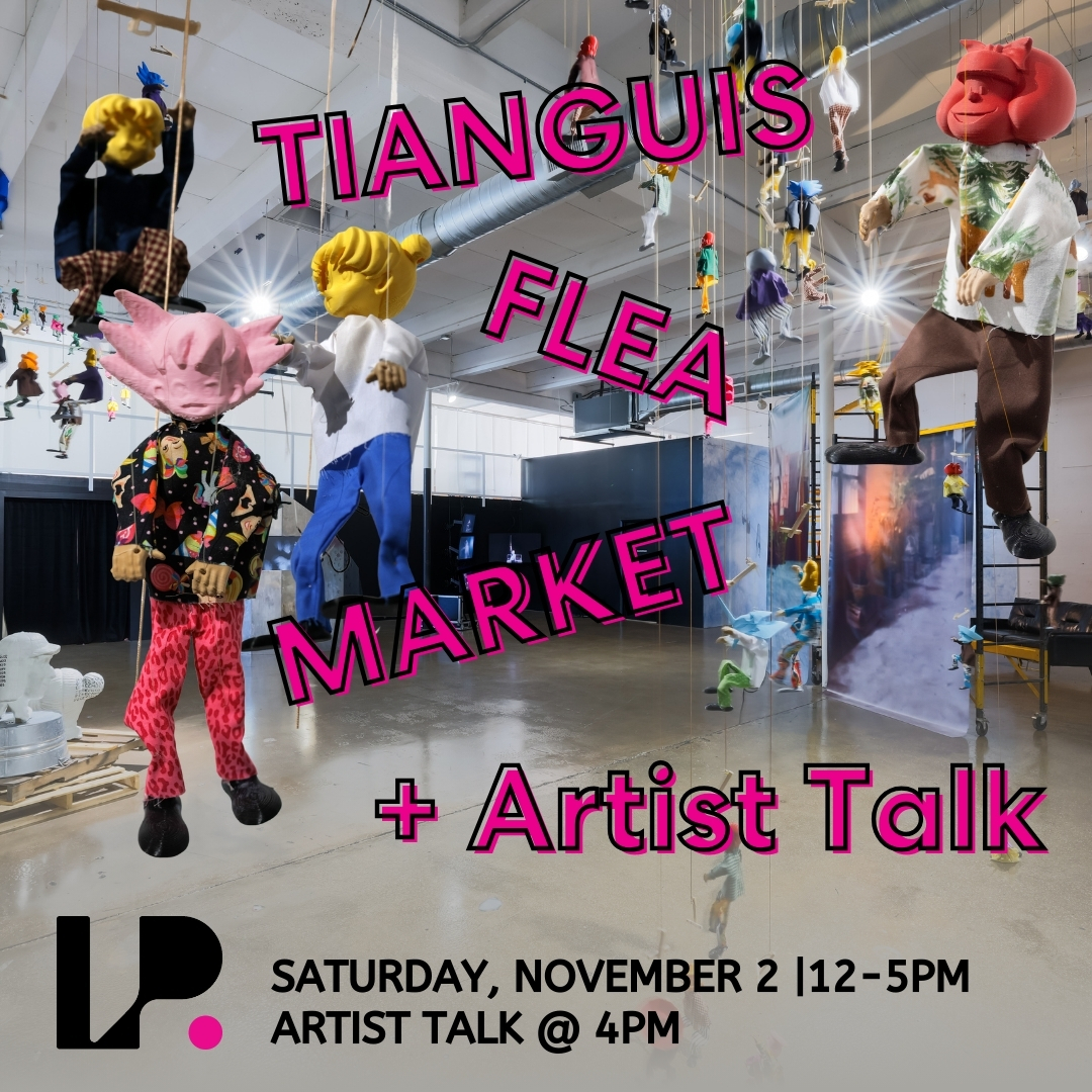Closing Event: Tianguis Flea Market
