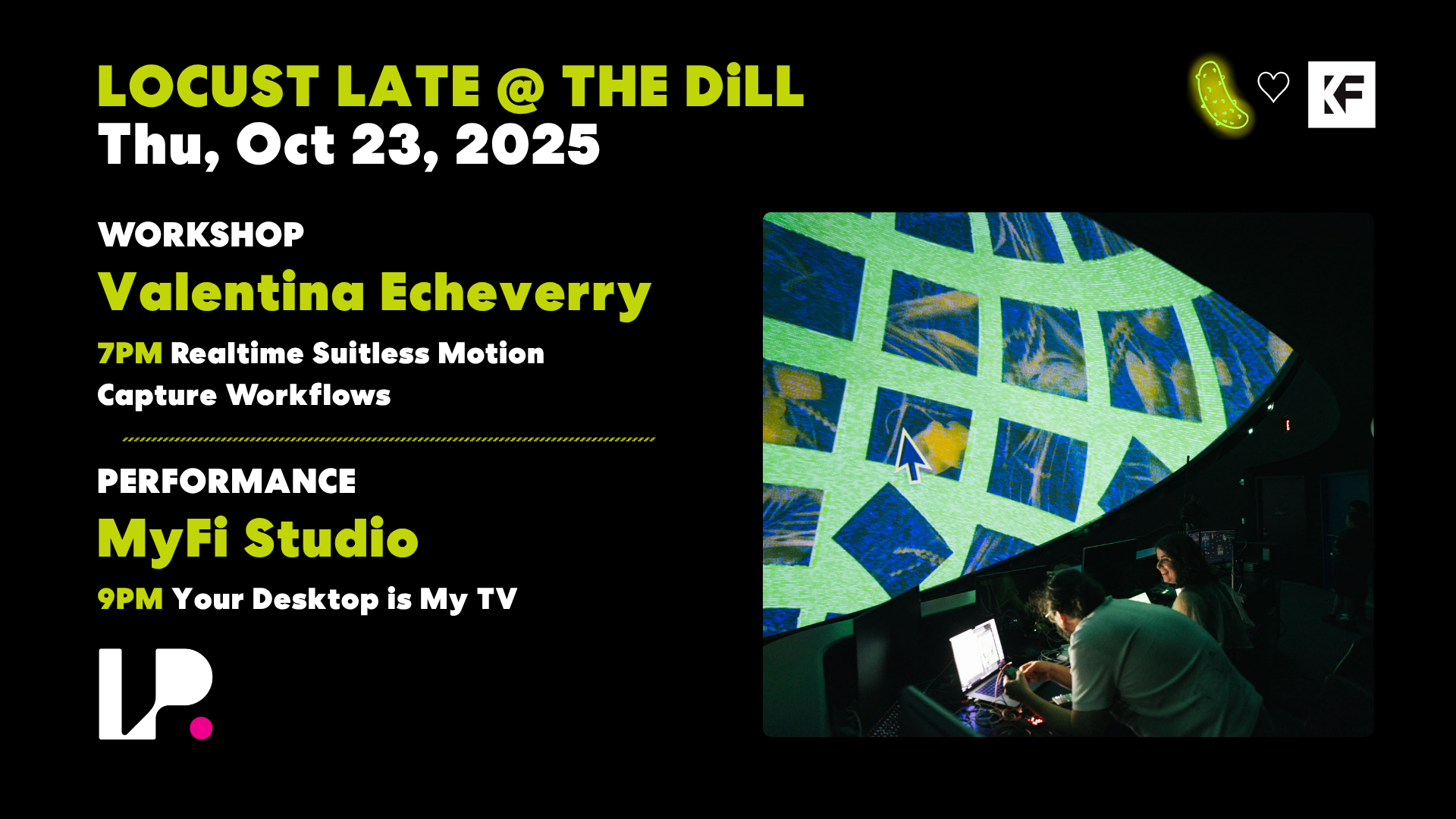 Locust Late @ The DiLL: Motion Capture Workshop by Valentina Echeverry. Performance by MyFi Studio.