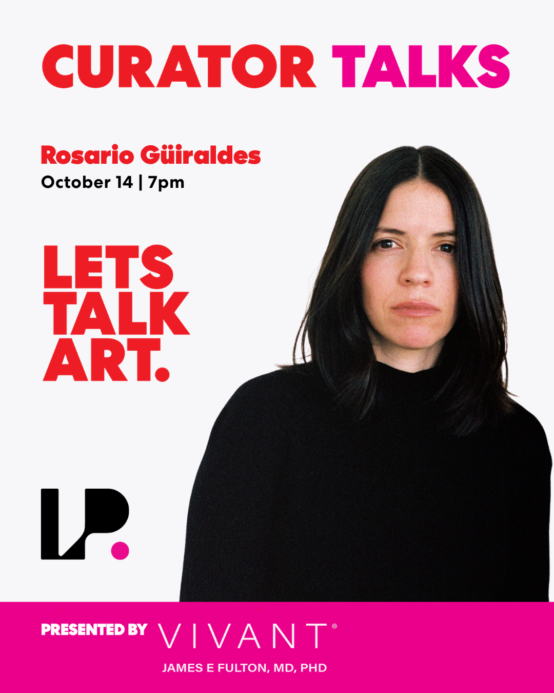 CURATOR TALKS presented by Vivant