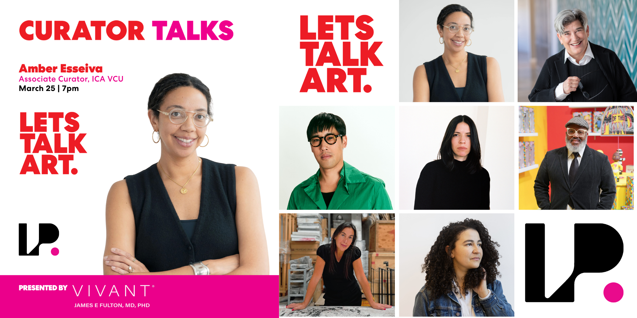 CURATOR TALKS Presented By Vivant