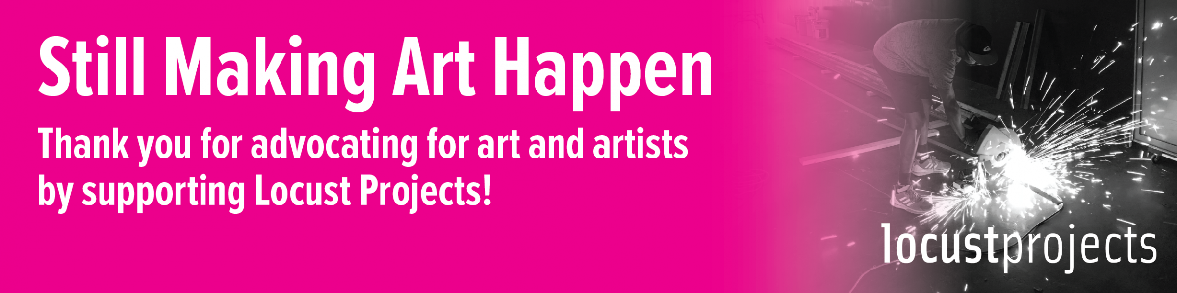Still Making Art Happen: Action and Advocacy Campaign Spring 2020